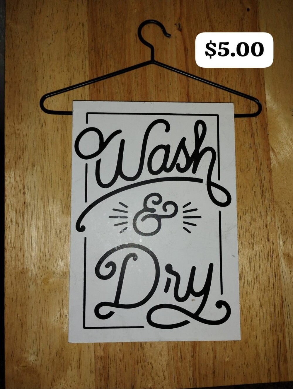 Wash & Dry Wall Sign - White with Black Lettering